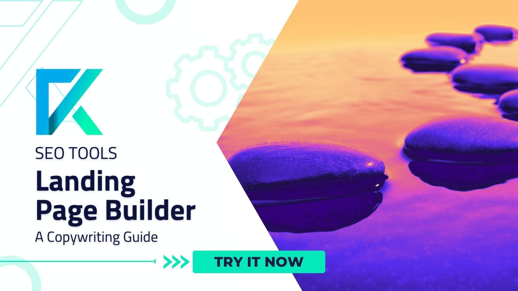SEO Tools - Landing Page Builder - A copywriting guide