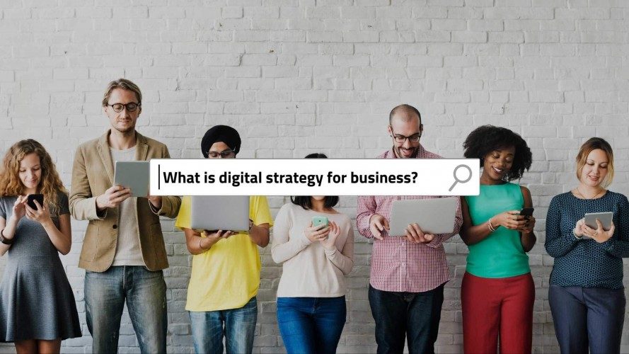 What is Digital Strategy for Business?