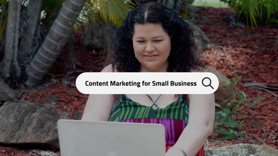 Content Marketing for Small Business – A Proven Approach to Digital Marketing &amp; SEO